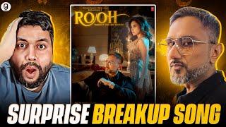 YO YO HONEY SINGH X NUSHRRATT BHARUCCHA AGAIN  ROOH FULL SONG  NEW BREAK UP SONG  REACTION BY RG [upl. by Eceirehs]