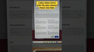 Langkah Mudah Merubah DATA DIRI Pelaku Usaha pada OSS RBA [upl. by Ruckman552]