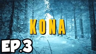 Kona Ep3  ICE WALL amp ATTACKED BY WOLVES Lets Play  Gameplay [upl. by Einahpats]