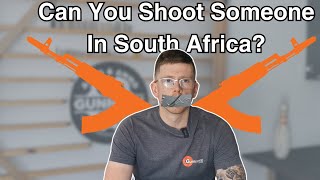 Can you Shoot Someone in South Africa [upl. by Pirbhai]