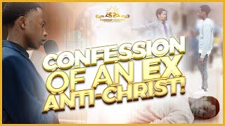 CONFESSION OF AN EX ANTICHRIST [upl. by Attenahs289]