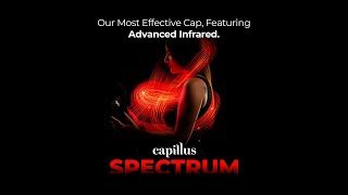 quotWelcome to the Capillus Spectrum Era The New Age of Hair Restorationquot [upl. by Aihsemaj]