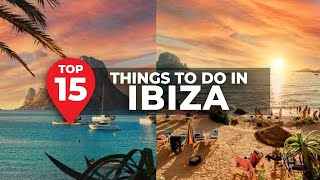 Top 15 Things to do in Ibiza Travel Video [upl. by Arrej]