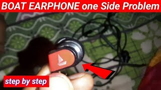 Boat Rockerz 242 Earphone Original  one Side Not Working Solved [upl. by Cirdet]