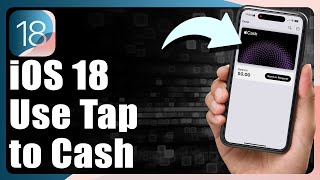 How To Use Tap To Cash In iOS 18 [upl. by Ian420]