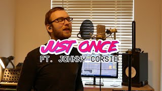 Quincy JonesJames Ingram  Just Once cover ft Johnny Corsie [upl. by Anuhsal]