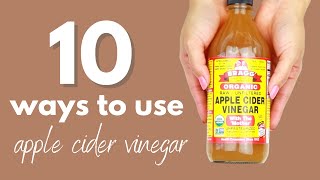 10 Beauty Uses of Apple Cider Vinegar [upl. by Bautram]