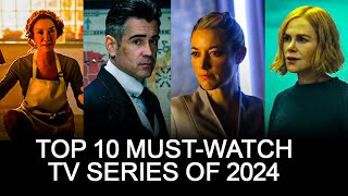 The 10 TV Shows You NEED to Watch Right Now in 2024 PART 1 dramaseries tvseries [upl. by Eehsar134]