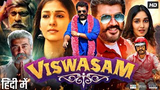 Viswasam Full Movie In Hindi Dubbed  Ajith Kumar  Nayanthara  Jagapathi Babu  Review amp Facts HD [upl. by Gypsie905]