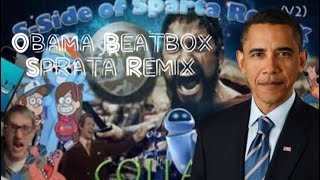 Obama Beatbox Sparta Remix Full Version [upl. by Leirda668]