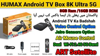 HUMAX Pro Android TV Box 8K  Ultra HDR Best Android TV Box Unboxing and Full Review ART Satellite [upl. by Launcelot]