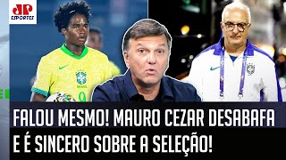 quotÉ INSUPORTÁVEL Gente a VERDADE é que a Seleção Brasileiraquot Mauro Cezar DESABAFA e FALA TUDO [upl. by Zuliram134]