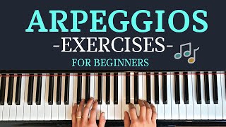 7 Piano Arpeggios Exercises for Beginners [upl. by Nhabois]