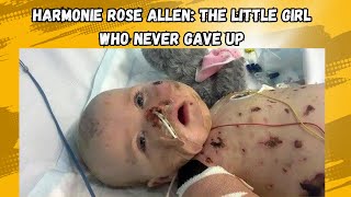 Harmonie Rose Allen The Little Girl Who Never Gave Up [upl. by Drolet]