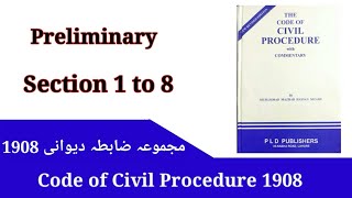 CPC Section 1 to 8  Introduction of CPC 1908  CPC First Lecture [upl. by Harihat178]