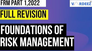 Full Revision  FRM Part 1  Foundations of Risk Management [upl. by Kimitri919]