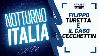 FILIPPO TURETTA E IL CASO CECCHETTIN  NOTTURNO ITALIA su Canale Italia [upl. by Cassil]