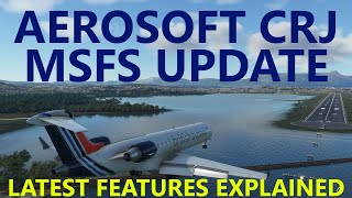 MSFS  Aerosoft CRJ UPDATED  Glideslope Fixed and More CRJ900 and CRJ 1000 must be coming soon [upl. by Hgielra]