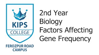 Factors affecting gene frequency  2nd Year Biology [upl. by Fidellas]