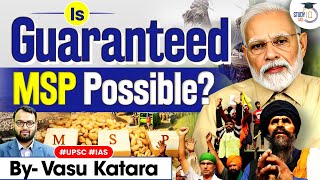 Farmers Protest Is Legal Guarantee for MSP the Best Solution  UPSC GS3 [upl. by Nafri284]