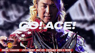 Hiroshi Tanahashi  LOVE amp ENERGY 2023 ver Entrance Video amp Theme [upl. by Roy300]