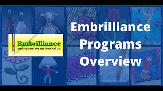 Embrilliance Program Overview [upl. by Yltnerb901]