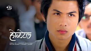 Hostel Nepal Movie ft Anmol Kc Prakriti Shrestha Gaurav Pahadi Salon Basnet [upl. by Dyl]