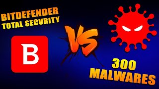 Teste do Bitdefender Total Security contra 300 Malwares 122024 [upl. by Wadleigh]