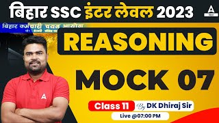 Reasoning Mock Test  Bihar BSSC Inter Level Vacancy 2023  Reasoning Class By DK Sir 11 [upl. by Sanborne]