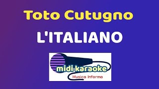 Toto Cutugno  LITALIANO  karaoke [upl. by Ethe104]