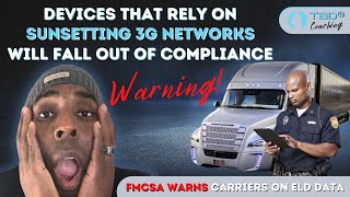 FMCSA WARNS Carriers About ELD Data Services Shutdown [upl. by Staci916]