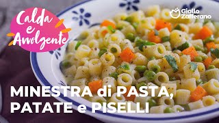 MINESTRA di PASTA PATATE e PISELLI  COMFORT FOOD INVERNALE😋🌿🥔 [upl. by Subir596]