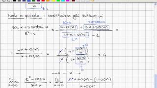 Esempi di utilizzo di sviluppini e o piccolo per il calcolo di limiti [upl. by Fons704]