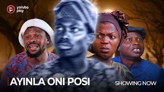 AYINLA ONI POSI  Latest 2024 Yoruba Movie Drama Starring Mubo Lawal Isiaka Sanusi Apa [upl. by Lupiv]