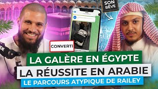 DE LA GALÈRE EN ÉGYPTE À LA RÉUSSITE EN ARABIE [upl. by Fabyola]