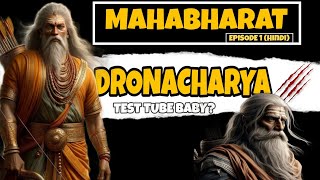 DRONACHARYA  MAHABHARAT SERIES  IN HINDI  EPISODE 1  THE BIRTH OF LEGENDARY LEGEND [upl. by Eiliah]