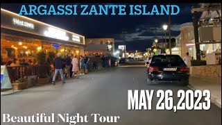 ARGASSI ZANTE TONIGHT MAY 262023  NIGHT TOUR TO TOWN Drive with me  Beautiful Night 🇬🇷 [upl. by Noram780]