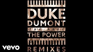 Duke Dumont Zak Abel  The Power Leftwing  Kody Remix  Audio [upl. by Winnifred]