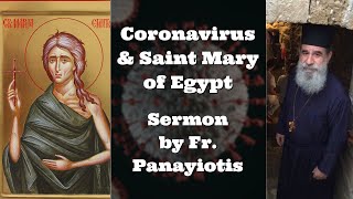 Coronavirus amp Saint Mary of Egypt  Sermon by Fr Panayiotis [upl. by Chrisman325]