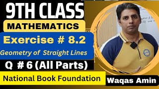 Exercise 82  Question no 6 Complete National Book Foundation  Class 9th Mathematics [upl. by Pyotr524]