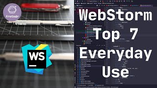 WebStorm  Top 7 Features I Use Everyday [upl. by Ettesil]