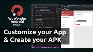 WoWonder Android Timeline Customize your App and create your APK [upl. by Carmena725]