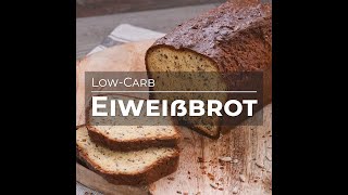 Eiweißbrot 🍞 LowCarb Rezept [upl. by Savil]