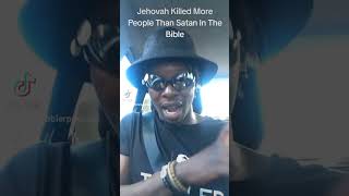 Jehovah Killed More People Than In The Bible tribll tribbler god jehovah [upl. by Ayidan]