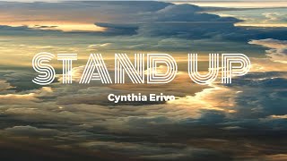 Stand Up  Cynthia Erivo Lyrics [upl. by Yendirb]