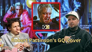 How Eric Andre Influenced Robert Pattinsons Iconic GQ Cover Shoot for The Batman Interview clip [upl. by Bissell]