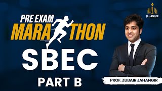 SBEC Part B  PreExam Marathon  CS Executive  Prof Zubair Jahangir  English [upl. by Aicram958]