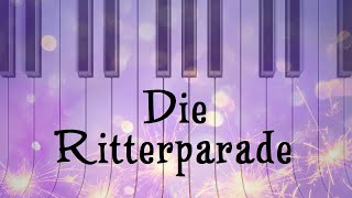 kostenlose mittelleichte Klaviernoten quotDie Ritterparadequot Piano Solo  Sandra Labsch [upl. by Gassman]