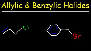 Allylic and Benzylic Halides  SN1 and SN2 Reactions [upl. by Lean]