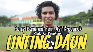 LINTING DAUN  PUTRY PASANEA Feat AYI KREEPEEK OVERDOSIS RUMAH SAKIT  OFFICIAL MUSIC VIDEO [upl. by Perlis]